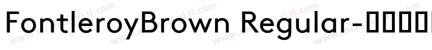 FontleroyBrown Regular字体转换